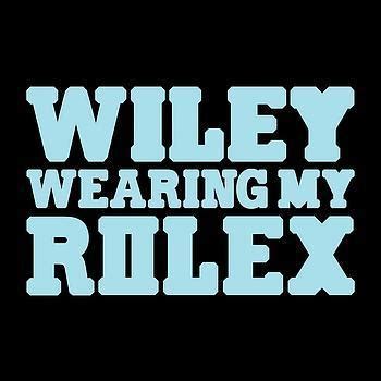 Wiley wearing my rolex with lyrics 